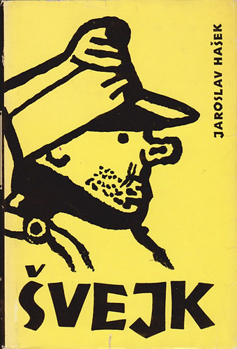 Jaroslav Hasek - Svejk I-II.