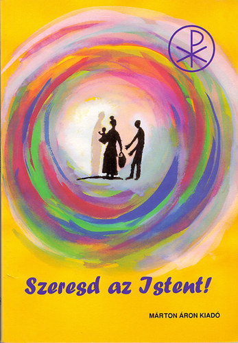 Pusztai L�szl� - Szeresd az Istent! - Biblikus erk�lcstan, felk�sz�l�s a b�rm�l�sra  8. �vfolyam