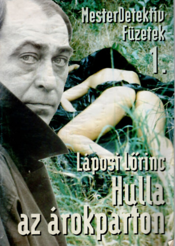 Dr. L�posi L�rinc - Hulla az �rokparton-Mesterdetekt�v f�zetek 1.