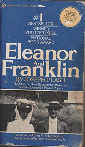 Joseph P. Lash - Eleanor and Franklin