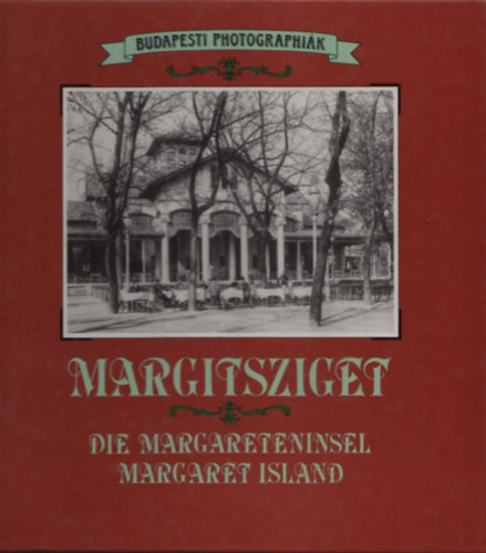 Budapesti photographi�k - Margitsziget (T�bbnyelv�)
