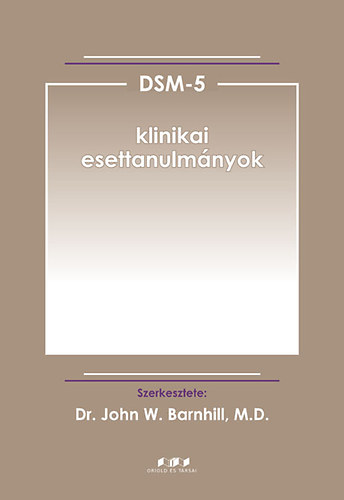 Dr. Johnw. Barnhill - DSM-5 klinikai esettanulmnyok