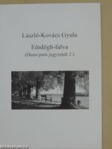 L�szl�-Kov�cs Gyula - Az arany zseb�ra - Duna-parti jegyzetek