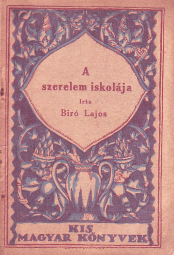 Br Lajos - A szerelem iskolja