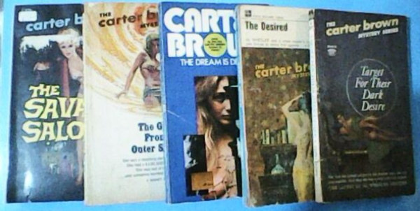 Carter Brown - 5 db Carter Brown-krimi - Target for Their Dark Desire + The Desired + The Dream is Deadly +The Girl from Outer Space + The Savage Salome