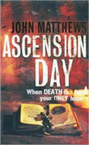 John Matthews - Ascension Day