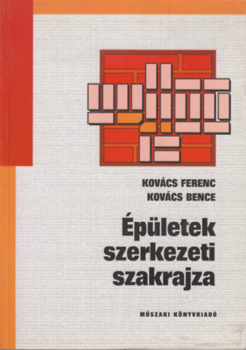 Kovcs Ferenc-Kovcs Bence - pletek szerkezeti szakrajza
