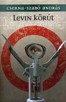 Cserna-Szabó András - Levin körút