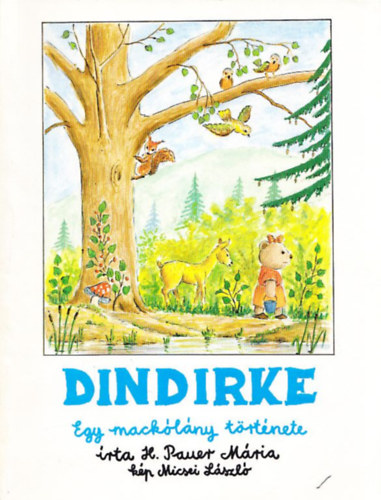 H. Pauer M�ria - Dindirke - Egy mack�l�ny t�rt�nete
