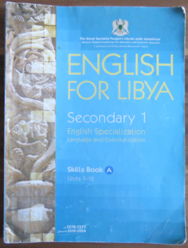 English for Libya Secondary 1 - English Specialization Language and Communication - Skills Book A