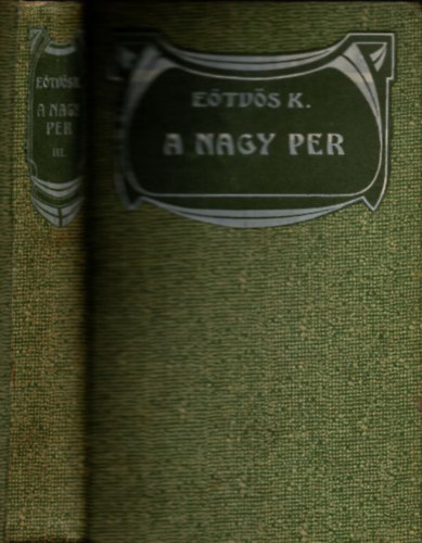 E�tv�s K�roly - A nagy per III.