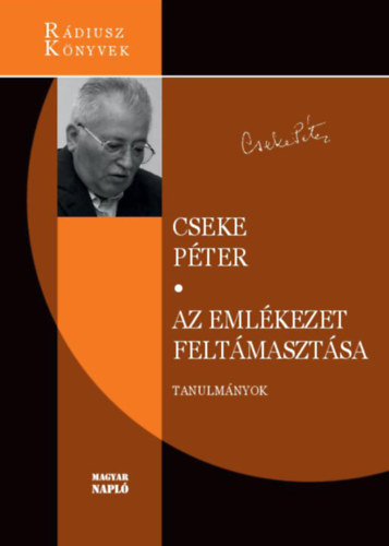 Cseke P�ter - Az eml�kezet felt�maszt�sa