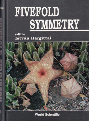 Hargittai Istv�n - Fivefold Symmetry
