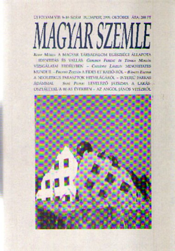 Kodolnyi Gyula  (szerk) - Magyar Szemle 1999. oktber (j Folyam VIII. 9-10. szm)