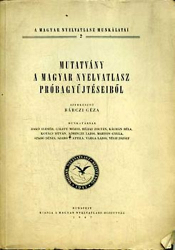 B�rczi G�za - Mutatv�ny a magyar nyelvatlasz pr�bagy�jt�seib�l