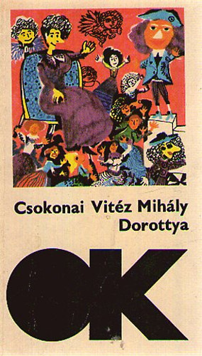 Csokonai Vitz Mihly - Dorottya- A mla Tempefi