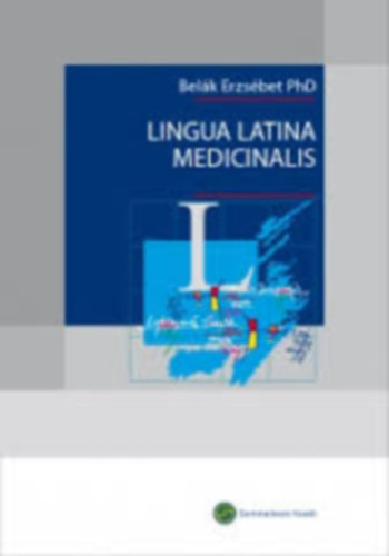 Bel�k Erzs�bet - Lingua latin medicinalis
