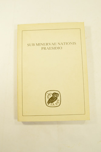 Sub Minervae Nationis Praesidio .Tanulmnyok a nemzeti kultra krdskrbl Nmeth Lajos 60. szletsnapjra