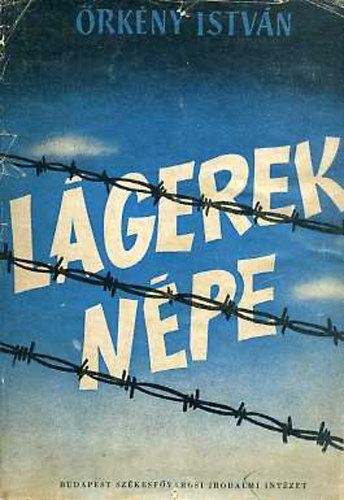 rkny Istvn - Lgerek npe (I. kiads)