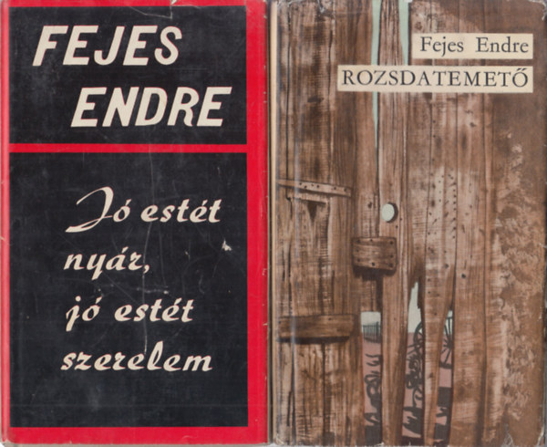 Fejes Endre - 2 db Fejes Endre m�: J� est�t ny�r, j� est�t szerelem + Rozsdatemet�