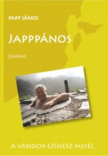 Papp Jnos - Japppnos (Japn)