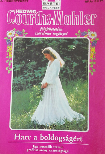 Hedwig Courths-Mahler - Harc a boldogs�g�rt