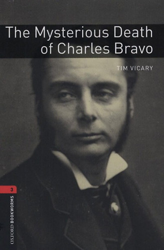 Tim Vicary - The Mysterious Death of Charles Bravo