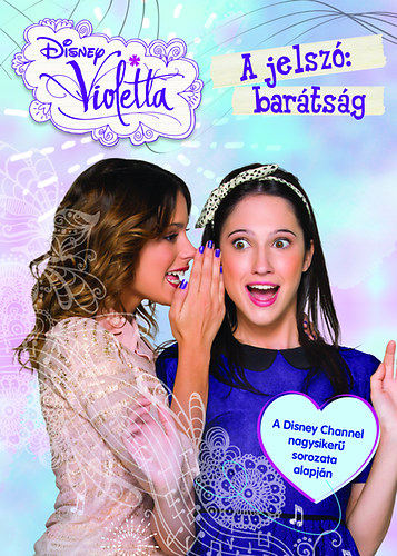 Violetta - A jelsz�: bar�ts�g