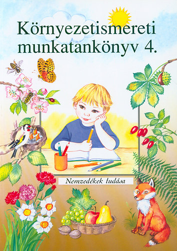 Tlgyszky Papp Gyuln - Krnyezetismereti munkatanknyv 4.