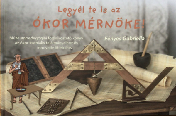 Fnyes Gabriella - Legyl te is az kor mrnke