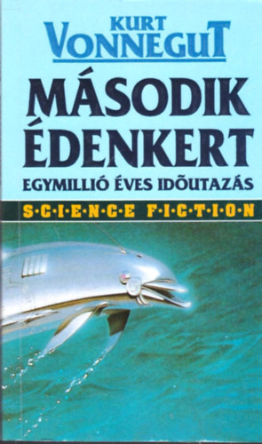 Kurt Vonnegut - M�sodik �denkert