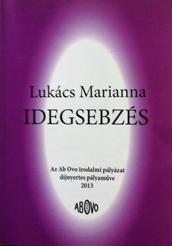 Lukcs Marianna - Idegsebzs