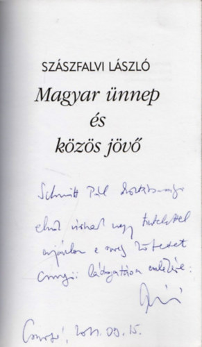 Sz�szfalvi L�szl� - Kereszt�nys�g �s k�z�let - Magyar �nnep �s k�z�s j�v�