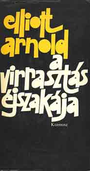 Elliot Arnold - A virraszt�s �jszak�ja