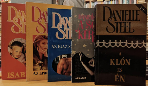 Danielle Steel - 5 db Danielle Steel: A kln s n + A sors kereke + Az aranyhaj lny + Az igaz szerelem + Isabella