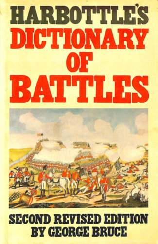 Harbottle's Dictionary of Battles