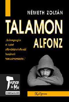 Nmeth Zoltn - Talamon Alfonz