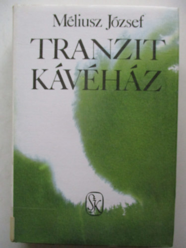 Méliusz József - Tranzit kávéház