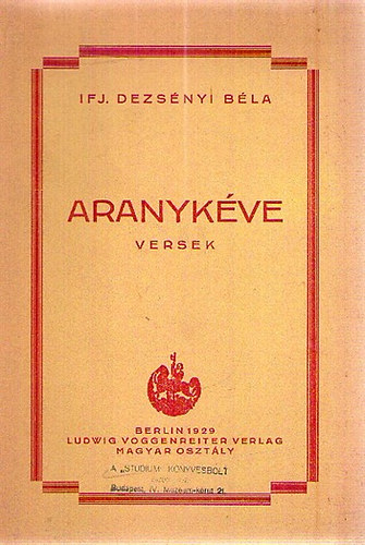 Ifj. Dezsényi Béla - Aranykéve
