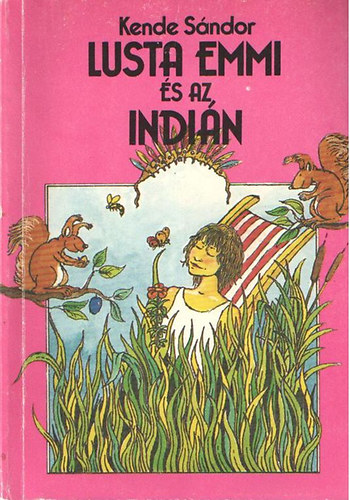 Kende S�ndor - Lusta Emmi �s az indi�n