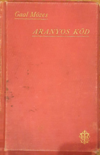 Gaal M�zes - Aranyos k�d