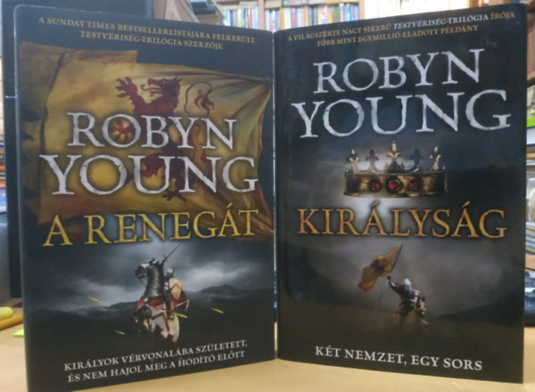 Robyn Young - A renegát + Királyság - A Felkelés-trilógia 2. és 3. kötete (2 kötet)