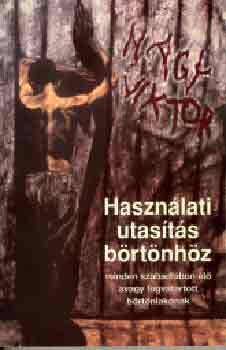 Dr Nagy Viktor - Haszn�lati utas�t�s b�rt�nh�z