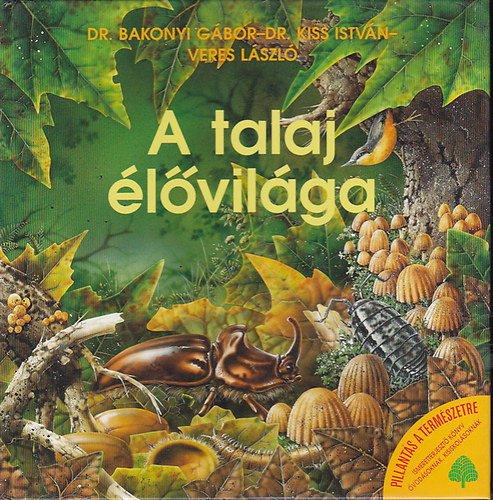 Dr. Bakonyi-Dr. Kiss-Veres - A talaj élővilága