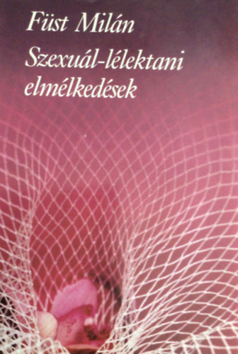 Fst Miln - Szexul-llektani elmlkedsek