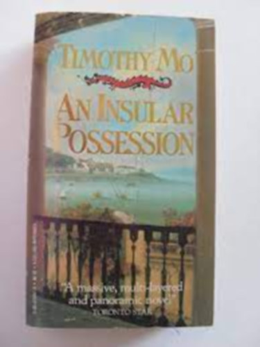 Timothy Mo - An Insular Possession