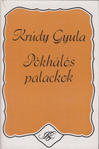 Kr�dy Gyula - P�kh�l�s palackok