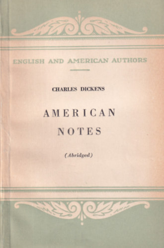 Charles Dickens - American Notes (orosz kiadás, előszó, angol nyelven)