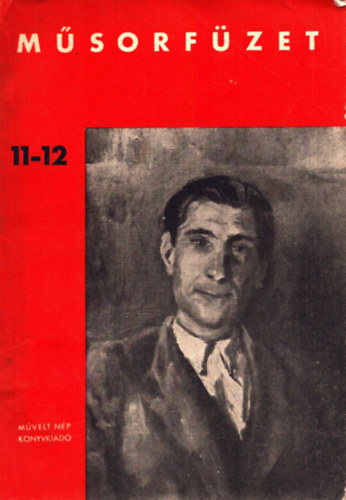Hetesy Károly szerk. - Műsorfüzet az üzemi kultúrcsoportok részére 11-12. sz.