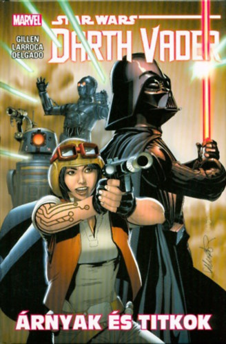 Kieron Gillen - Star Wars: rnyak s titkok - Darth Vader